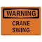 Signmission Safety Sign, OSHA WARNING, 5" Height, Crane Swing, Landscape OS-WS-D-57-L-12536 - alternate 1